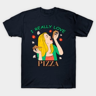 i love pizza T-Shirt